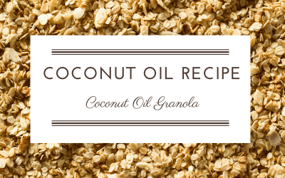 Recipe: Coconut Oil Granola