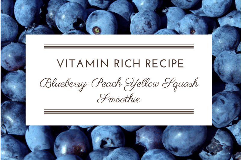 Recipe: Blueberry-Peach Yellow Squash Smoothie
